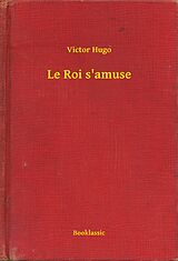 eBook (epub) Le Roi s'amuse de Victor Hugo