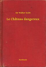 eBook (epub) Le Chateau dangereux de Sir Walter Scott