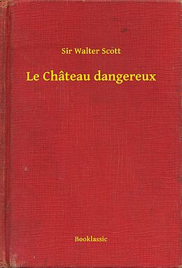 eBook (epub) Le Chateau dangereux de Sir Walter Scott