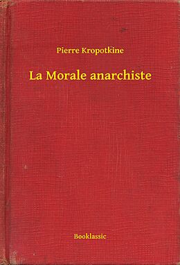 eBook (epub) La Morale anarchiste de Pierre Kropotkine