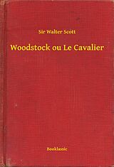 eBook (epub) Woodstock ou Le Cavalier de Sir Walter Scott