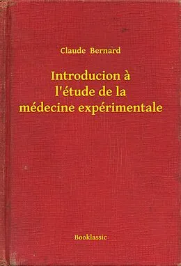 E-Book (epub) Introducion a l'etude de la medecine experimentale von Claude Bernard