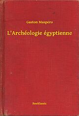 eBook (epub) L'Archeologie egyptienne de Gaston Maspero