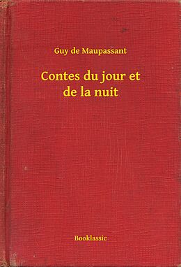 eBook (epub) Contes du jour et de la nuit de Guy de Maupassant