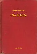 E-Book (epub) L'Ile de la fee von Edgar Allan Poe