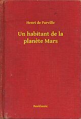 eBook (epub) Un habitant de la planete Mars de Henri De Parville