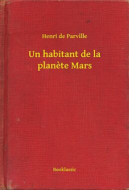 eBook (epub) Un habitant de la planete Mars de Henri De Parville