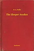 E-Book (epub) Sleeper Awakes von H. G. Wells