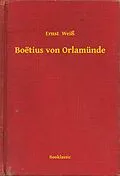 E-Book (epub) Boetius von Orlamunde von Ernst Wei