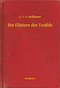 E-Book (epub) Die Elixiere des Teufels von E. T. A. Hoffmann