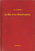 E-Book (epub) In the Avu Observatory von H. G. Wells