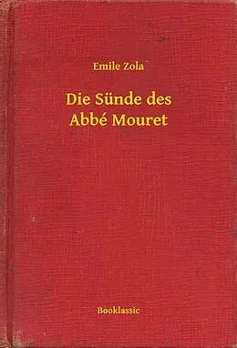 E-Book (epub) Die Sunde des Abbe Mouret von Emile Zola