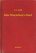 E-Book (epub) Miss Winchelsea's Heart von H. G. Wells