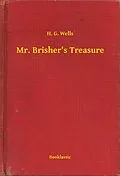 E-Book (epub) Mr. Brisher's Treasure von H. G. Wells