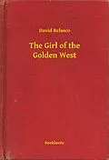 E-Book (epub) Girl of the Golden West von David Belasco
