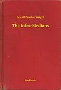 E-Book (epub) Infra-Medians von Sewell Peaslee Wright
