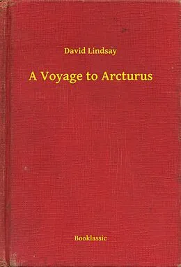 E-Book (epub) Voyage to Arcturus von David Lindsay
