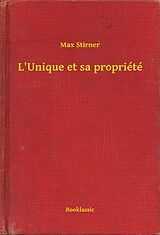 eBook (epub) L'Unique et sa propriete de Max Stirner