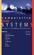 Fester Einband Comparative Media Systems von Boguslawa (Head of the Department Dobek-Ostrowska