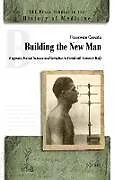 Building the New Man