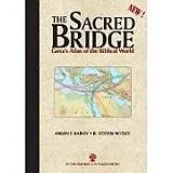 Fester Einband The Sacred Bridge: Carta's Atlas of the Biblical World von Anson F. Rainey, R. Steven Notley