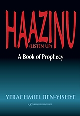 eBook (epub) Haazinu (Listen Up) de Yerachmiel Ben Yishye