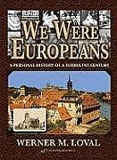 We Were Europeans