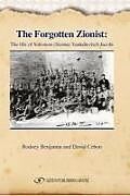 Kartonierter Einband The Forgotten Zionist von Rodney Benjamin, David Cebon