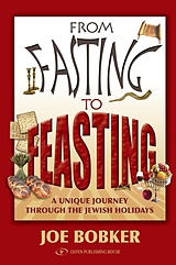 eBook (epub) From Fasting to Feasting de Joe Bobker