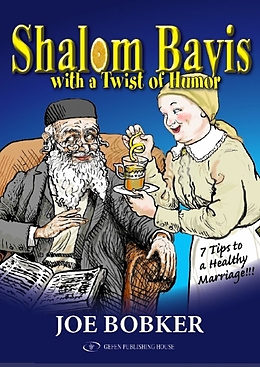 eBook (epub) Shalom Bayis With a Twist of Humor de Joe Bobker