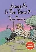 Kartonierter Einband Excuse Me, Is This Yours? von Tuvia Tenenbom