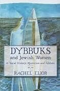 DYBBUKS & JEWISH WOMEN IN SOC