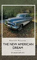 E-Book (epub) The New American Dream von Patrick Mcaulay