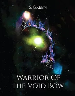 E-Book (epub) Warrior of the Void Bow von Stephanie Green