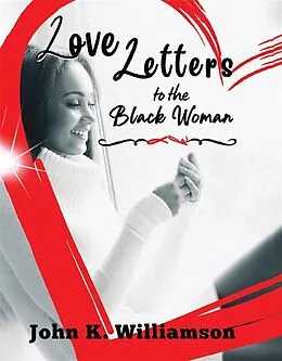 E-Book (epub) Love Letters to the Black Woman von John Williamson