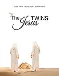 E-Book (epub) The Jesustwins von Hans Peter Freiherr von Liechtenstein