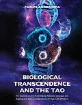 E-Book (epub) Biological Transcendence and the Tao von Carlos Andromeda