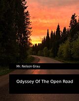 E-Book (epub) Odyssey Of The Open Road von Nelson H. Grau