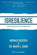 Livre Relié Isresilience: What Israelis Can Teach the World de Michael Dickson, Naomi L. Baum