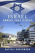 E-Book (epub) Israel Annual Fact Digest 2015 von Naftali Greenwood
