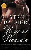 E-Book (epub) Beyond Pleasure von Beatrice Palmer