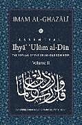 Couverture cartonnée ESSENTIAL IHYA' 'ULUM AL-DIN - Volume 2: The Revival of the Religious Sciences de Abu Hamid Al-Ghazali