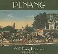 Penang 500 Early Postcards
