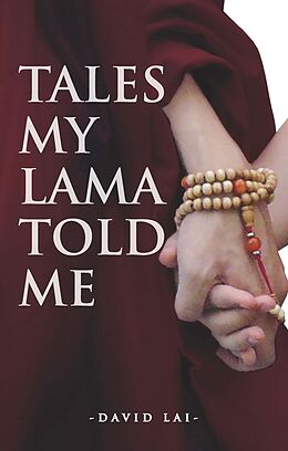 E-Book (epub) Tales My Lama Told Me von David Lai