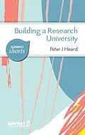 E-Book (epub) Building a Research University (Sunway Shorts) von Peter J Heard