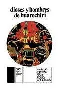 Kartonierter Einband Dioses y Hombres de Hurochiri von Jose Maria Arguedas