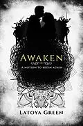 E-Book (epub) Awaken von Latoya Green, Crown Phoenix