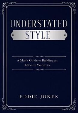 eBook (epub) Understated Style de Eddie Jones