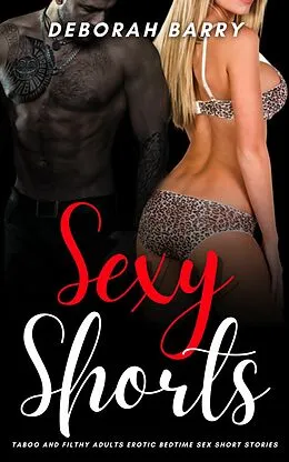 E-Book (epub) Sexy Shorts von Deborah Barry