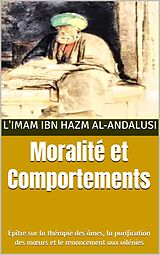 E-Book (epub) Moralité et Comportements von l'Imam Ibn Hazm Al-Andalusi